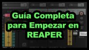 Guia completa para empezar en Reaper