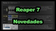 Reaper 7 Novedades