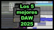 Los 5 mejores DAW 2025