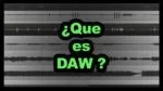 que es DAW